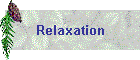 Relaxation